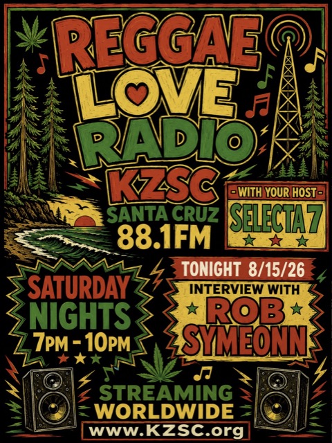 Reggae Love Radio flyer, interview with Rob Symeonn, August 15